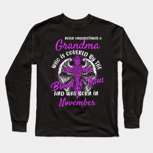 Christian Grandma who was Born in November Birthday Faith Gift Long Sleeve T-Shirt